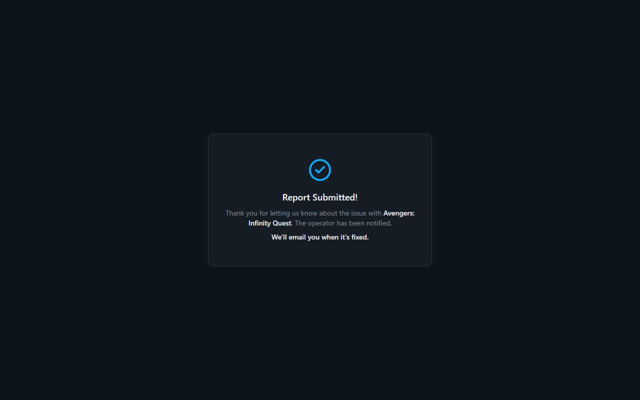 The confirmation a player sees after sending a report, with the promise of an email when it is fixed.